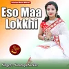 Eso Maa Lokkhi