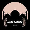 About Jalan PadaMu Song