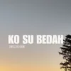About KO SU BEDAH Song
