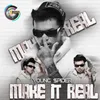 About Make It Real Song