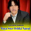 About Toya Swe Oshki Narai Song