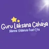 About Guru Laksana Cahaya Song