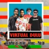 Virtual Dulu