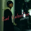 About Bad Valentine Song