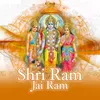 About Shri Ram Jai Ram Song