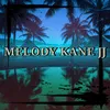 About MELODY KANE JJ Song