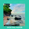 About Dios Salvador Song