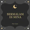 About BERMALAM DI MINA Song