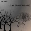 About LELAH Song