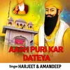 About Aas Puri Kar Dateya Song