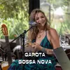 About Garota Bossa Nova Song