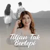 About TITIAN TAK BERTEPI Song