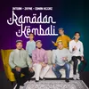 About Ramadan Kembali Song