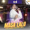 About DJ Masa Lalu Live Princes Nadia Song