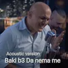 Da nema me (acoustic)