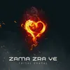 Zama Zra Ye