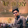 About Up To Sky Song