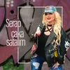 About Caka Satalım Song