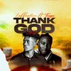 About Thank God Song