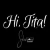 About Hi, Tita! Song