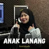 About Anak Lanang Song