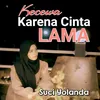 About Kecewa Karna Cinta Lama Song