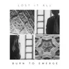 About Lost It All Song