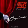 About Capolavoro / Luce Song