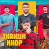 About Thakur khop Song