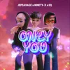 About ONLY YOU Song