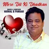 About Mere Dil Ki Dhadkan Song