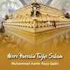 About Mere Hussain Tujhe Salam Song