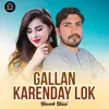 About Gallan Karenday Lok Song