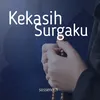 About Kekasih Surgaku Song