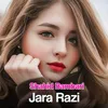 About Jara Razi Song