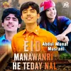 About Eid Manawanri He Teday Nal Song