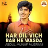 About Har Dil Vich Rab He Wasda Dil Na Dukhaya Kar Way Song