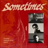 About Sometimes Song