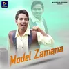 About Model Zamana Song