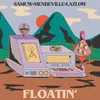 About Floatin' Song