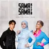 About Sama Sama Kita Song