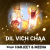 About Dil Vich Chaa Song