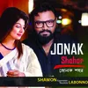 About Jonak Shohor Song