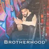 About Brotherhood Song