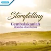 About Storytelling-Gembalakanlah domba-dombaKu Song