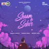 About Shaam O Seher Song