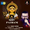 About Shiv Patrani Song