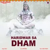 About Haridwar Sa Dham Song