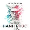 Đã Từng Hạnh Phúc