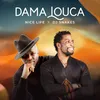 About Dama Louca Song